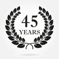 45 years. Anniversary or birthday icon with 45 years and laurel wreath. Vector illuatration